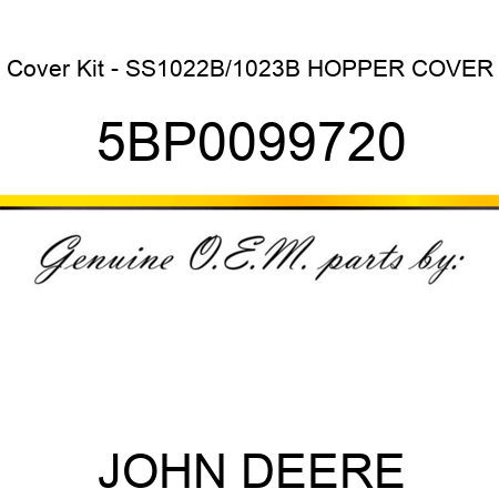 Cover Kit - SS1022B/1023B HOPPER COVER 5BP0099720