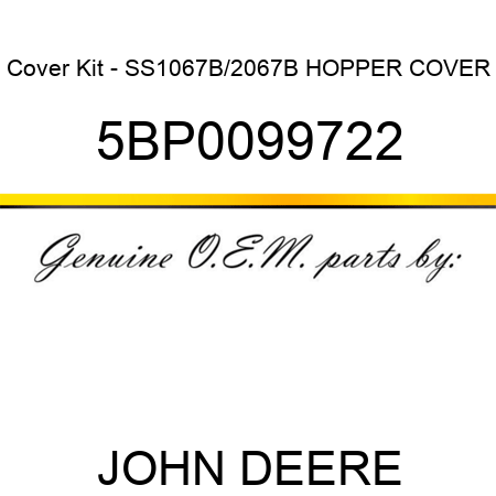 Cover Kit - SS1067B/2067B HOPPER COVER 5BP0099722