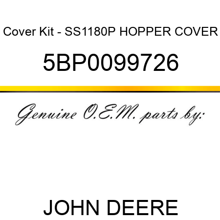 Cover Kit - SS1180P HOPPER COVER 5BP0099726