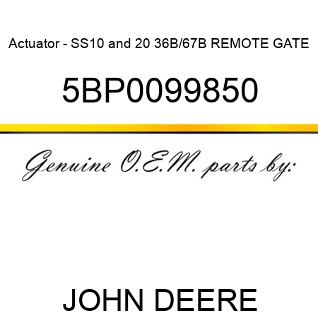Actuator - SS10&20 36B/67B REMOTE GATE 5BP0099850