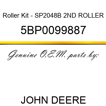 Roller Kit - SP2048B 2ND ROLLER 5BP0099887