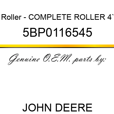 Roller - COMPLETE ROLLER 4` 5BP0116545