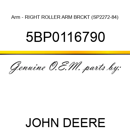 Arm - RIGHT ROLLER ARM BRCKT (SP2272-84) 5BP0116790