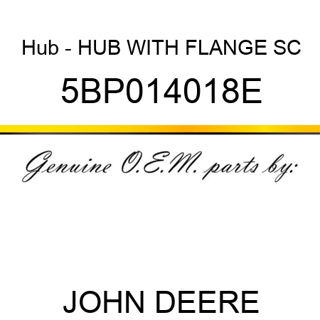 Hub - HUB WITH FLANGE SC 5BP014018E