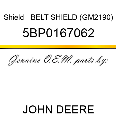 Shield - BELT SHIELD (GM2190) 5BP0167062