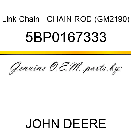 Link Chain - CHAIN ROD (GM2190) 5BP0167333
