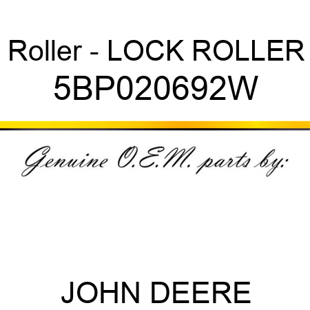 Roller - LOCK ROLLER 5BP020692W