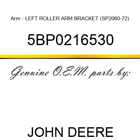 Arm - LEFT ROLLER ARM BRACKET (SP2060-72) 5BP0216530