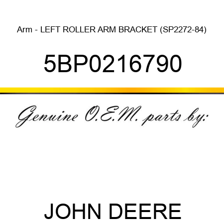 Arm - LEFT ROLLER ARM BRACKET (SP2272-84) 5BP0216790