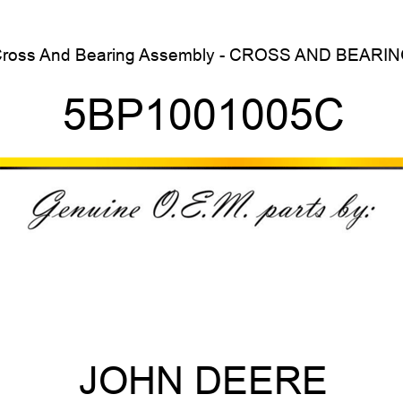 Cross And Bearing Assembly - CROSS AND BEARING 5BP1001005C