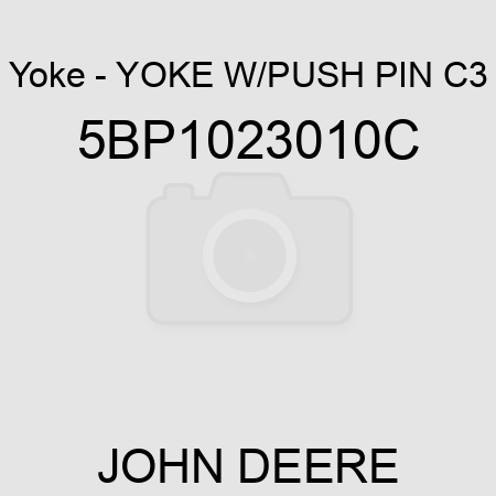 Yoke - YOKE W/PUSH PIN C3 5BP1023010C