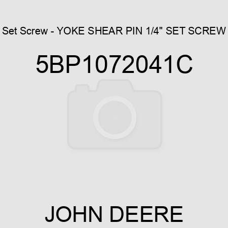 Set Screw - YOKE SHEAR PIN 1/4