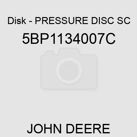 Disk - PRESSURE DISC SC 5BP1134007C