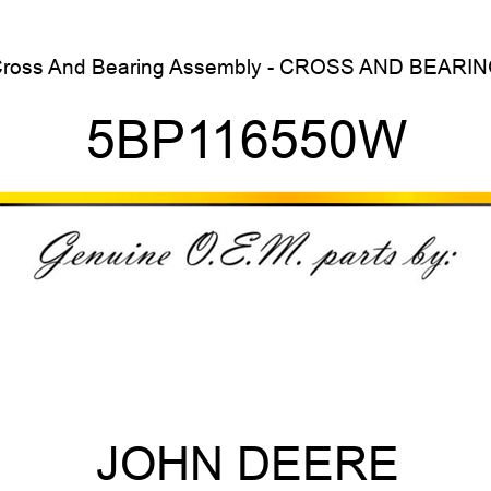 Cross And Bearing Assembly - CROSS AND BEARING 5BP116550W