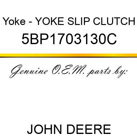 Yoke - YOKE SLIP CLUTCH 5BP1703130C