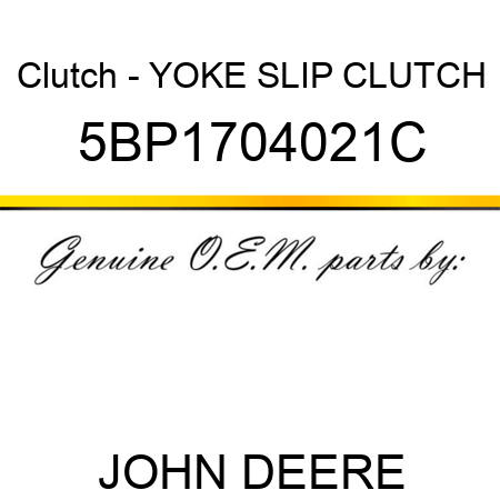 Clutch - YOKE SLIP CLUTCH 5BP1704021C