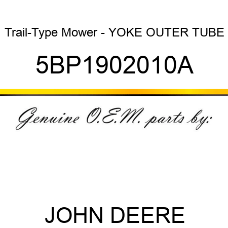 Trail-Type Mower - YOKE, OUTER TUBE 5BP1902010A