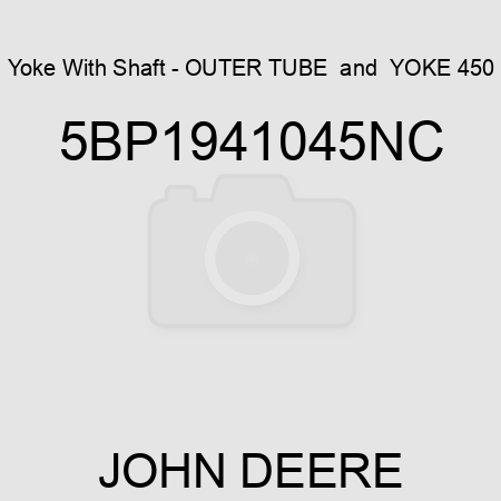 Yoke With Shaft - OUTER TUBE & YOKE 450 5BP1941045NC