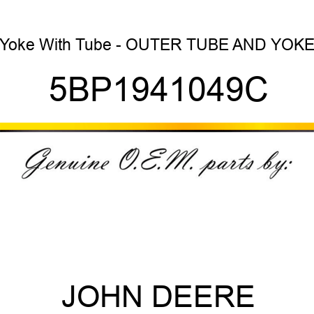 Yoke With Tube - OUTER TUBE AND YOKE 5BP1941049C