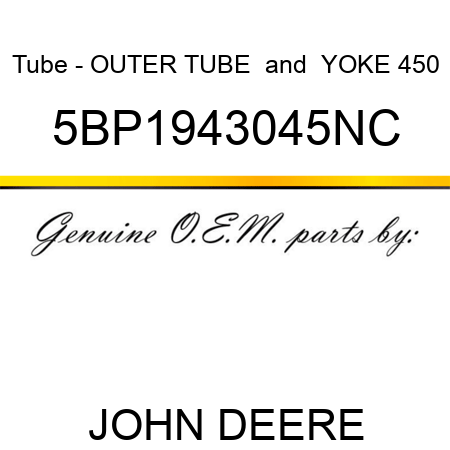 Tube - OUTER TUBE & YOKE 450 5BP1943045NC