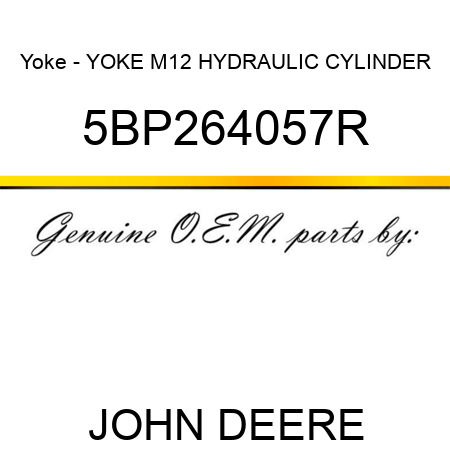 Yoke - YOKE M12, HYDRAULIC CYLINDER 5BP264057R