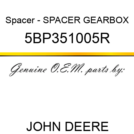 Spacer - SPACER, GEARBOX 5BP351005R