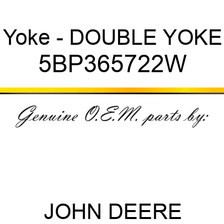 Yoke - DOUBLE YOKE 5BP365722W