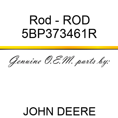 Rod - ROD 5BP373461R