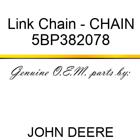 Link Chain - CHAIN 5BP382078