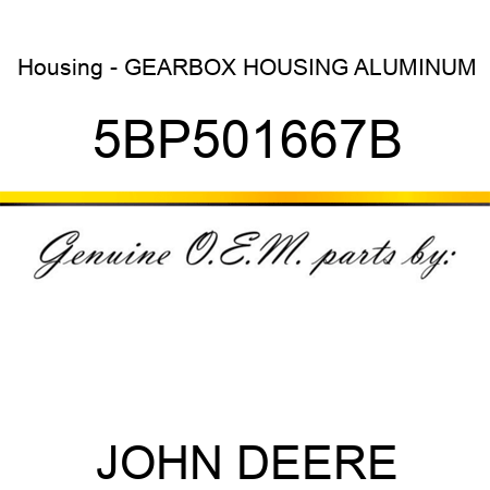 Housing - GEARBOX HOUSING ALUMINUM 5BP501667B