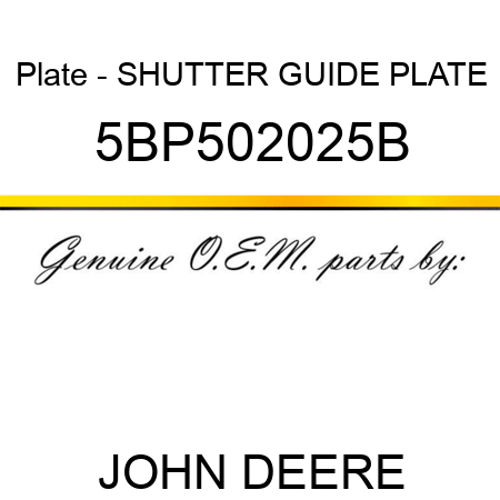 Plate - SHUTTER GUIDE PLATE 5BP502025B