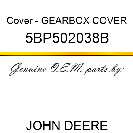Cover - GEARBOX COVER 5BP502038B