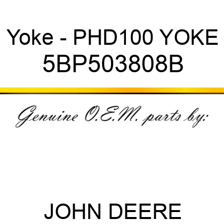 Yoke - PHD100 YOKE 5BP503808B