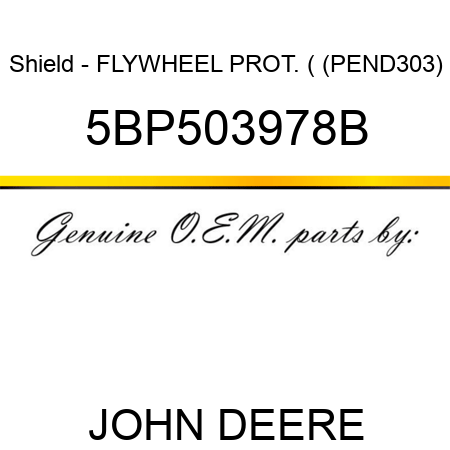 Shield - FLYWHEEL PROT. ( (PEND303) 5BP503978B