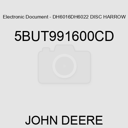 Electronic Document - DH6016,DH6022 DISC HARROW 5BUT991600CD