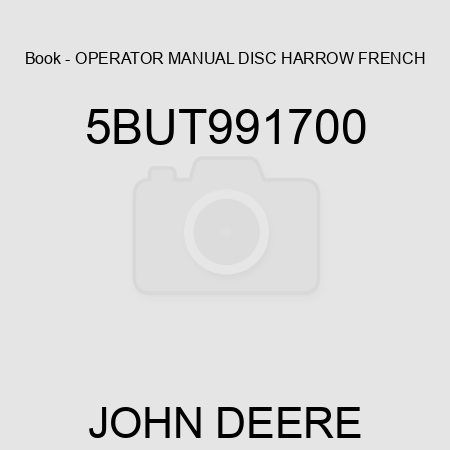 Book - OPERATOR MANUAL DISC HARROW FRENCH 5BUT991700