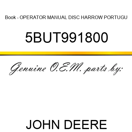 Book - OPERATOR MANUAL DISC HARROW PORTUGU 5BUT991800