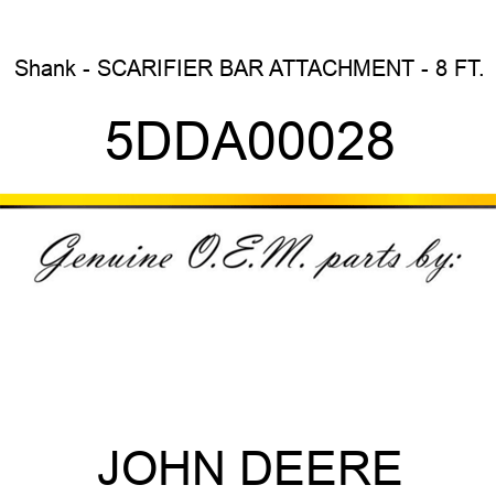 Shank - SCARIFIER BAR ATTACHMENT - 8 FT. 5DDA00028