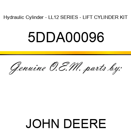 Hydraulic Cylinder - LL12 SERIES - LIFT CYLINDER KIT 5DDA00096