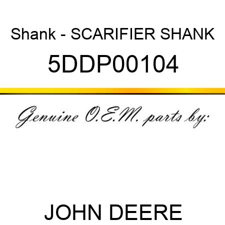 Shank - SCARIFIER SHANK 5DDP00104