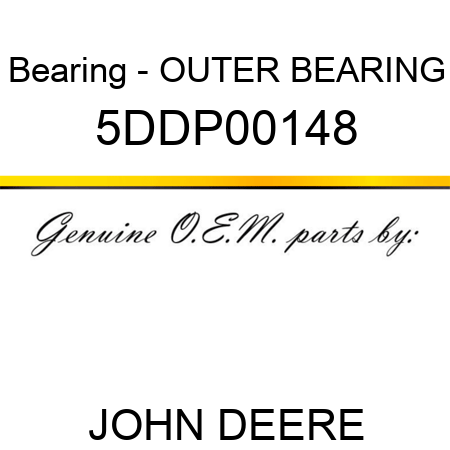 Bearing - OUTER BEARING 5DDP00148