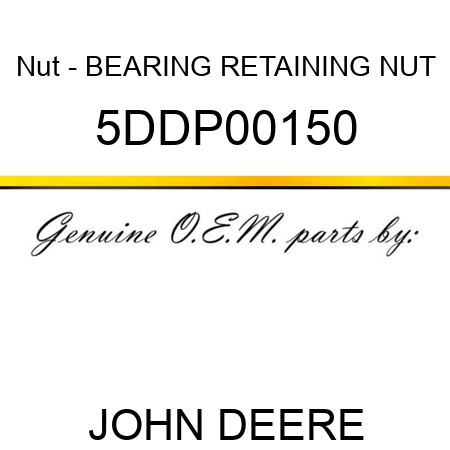 Nut - BEARING RETAINING NUT 5DDP00150