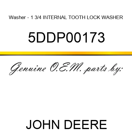 Washer - 1 3/4 INTERNAL TOOTH LOCK WASHER 5DDP00173