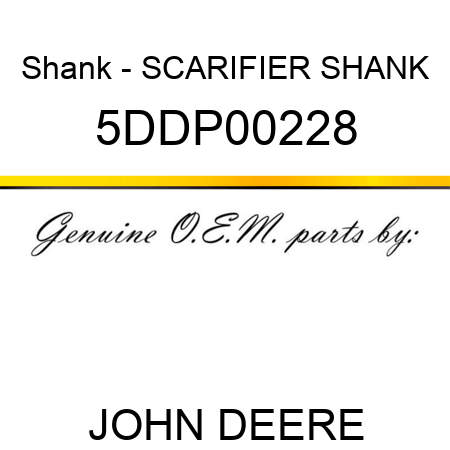 Shank - SCARIFIER SHANK 5DDP00228