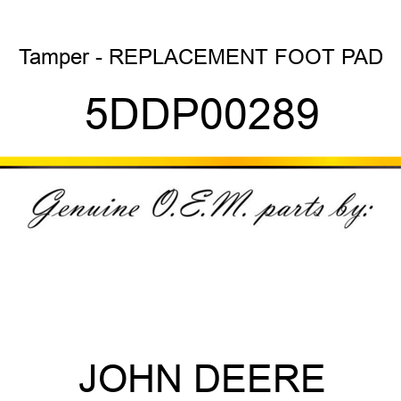 Tamper - REPLACEMENT FOOT PAD 5DDP00289