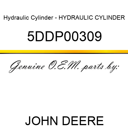 Hydraulic Cylinder - HYDRAULIC CYLINDER 5DDP00309