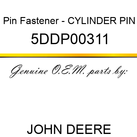 Pin Fastener - CYLINDER PIN 5DDP00311