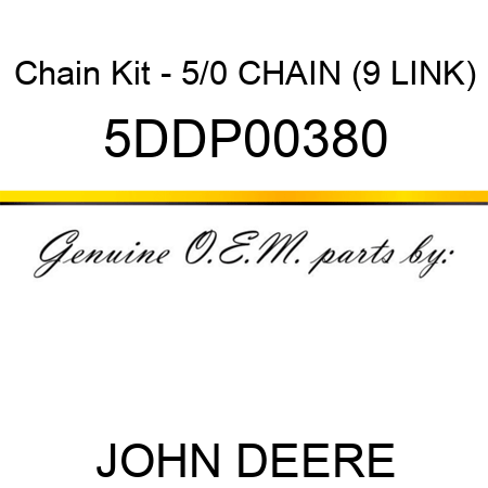 Chain Kit - 5/0 CHAIN (9 LINK) 5DDP00380