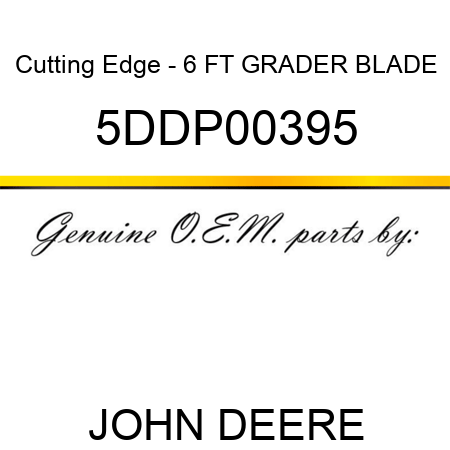 Cutting Edge - 6 FT GRADER BLADE 5DDP00395