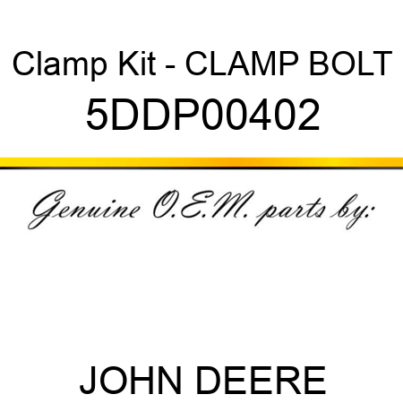 Clamp Kit - CLAMP BOLT 5DDP00402